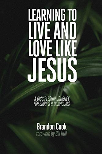 Cover of Learning to Live and Love Like Jesus by Brandon Cook